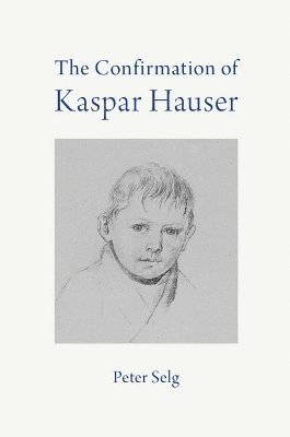 Confirmation of Kaspar Hauser