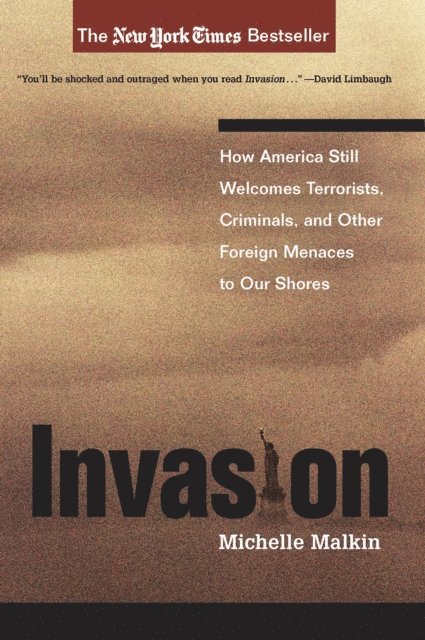 Michelle Malkin - Invasion, E-bok