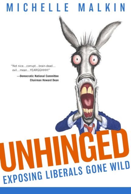 Michelle Malkin - Unhinged, E-bok