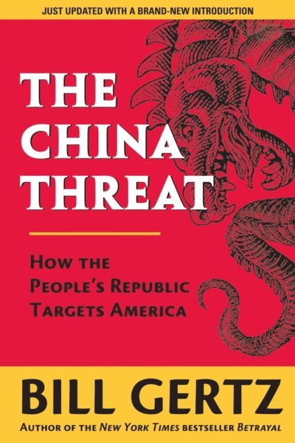 Bill Gertz - China Threat, E-bok