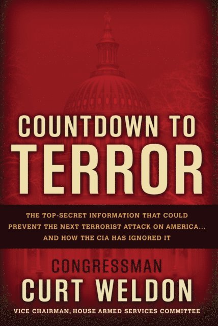Curt Weldon - Countdown to Terror, E-bok