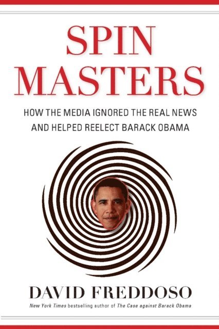 David Freddoso - Spin Masters, E-bok