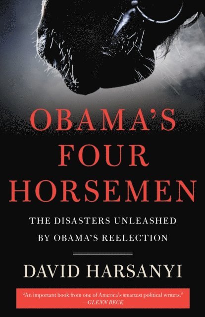 David Harsanyi - Obama's Four Horsemen, E-bok. Tillgänglighet: Lägg i varukorg