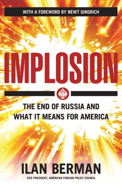 Ilan Berman - Implosion, E-bok