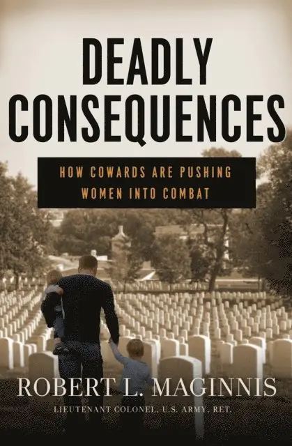 Robert L. Maginnis - Deadly Consequences, E-bok. Tillgänglighet: Lägg i varukorg