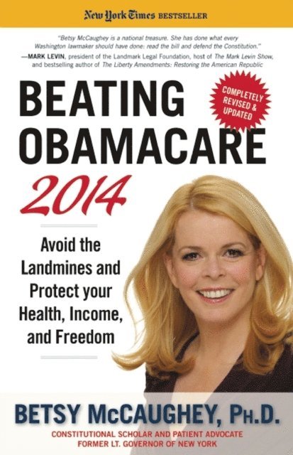 Betsy McCaughey - Beating Obamacare 2014, E-bok