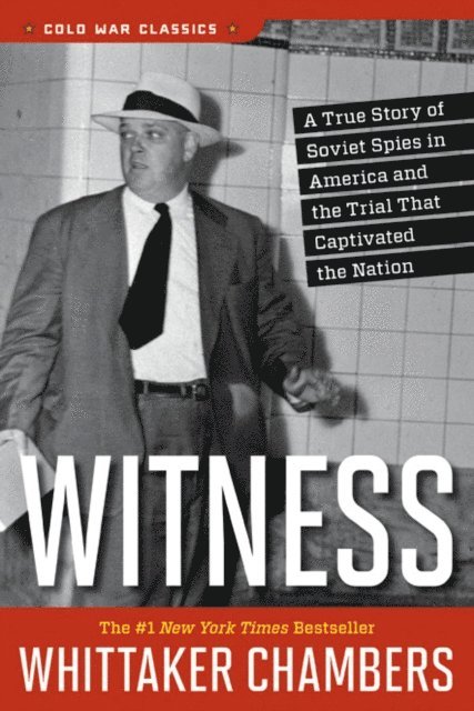 Whittaker Chambers - Witness, E-bok