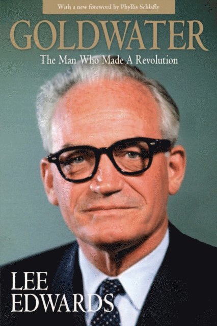 Lee Edwards - Goldwater, E-bok