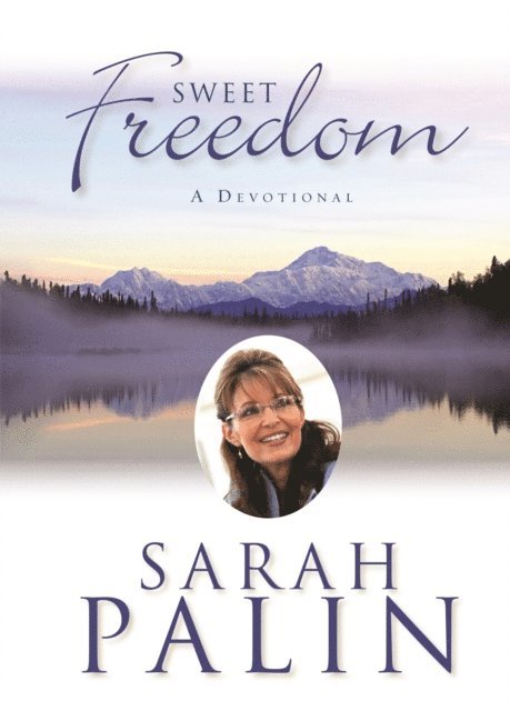 Sarah Palin - Sweet Freedom, E-bok. Tillgänglighet: Lägg i varukorg