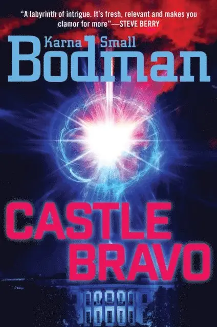 Karna Small Bodman - Castle Bravo, E-bok. Tillgänglighet: Lägg i varukorg