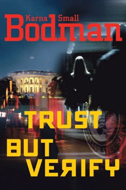 Karna Small Bodman - Trust But Verify, E-bok. Tillgänglighet: Lägg i varukorg