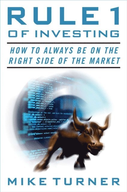 Mike Turner - Rule 1 of Investing, E-bok