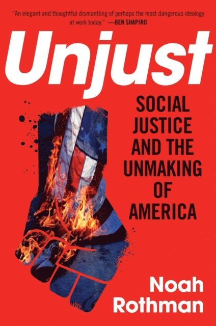 Noah Rothman - Unjust, E-bok