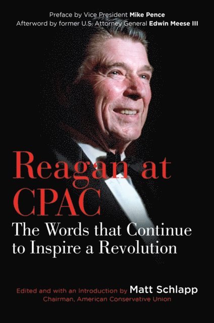 Ronald Reagan, Matt Schlapp - Reagan at CPAC, E-bok