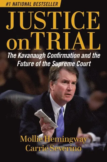 Carrie Severino, Mollie Hemingway - Justice on Trial, E-bok. Tillgänglighet: Lägg i varukorg