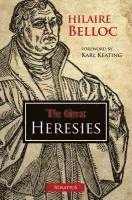Hilaire Belloc - Great Heresies, Häftad