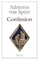 Adrienne Von Speyr - Confession, Häftad. Tillgänglighet: Lägg i varukorg