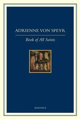 Adrienne Von Speyr - Book of All Saints, Häftad. Tillgänglighet: Lägg i varukorg