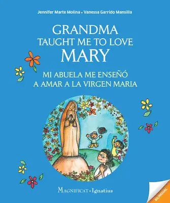 Jennifer Marte Molina, Vanessa Garrido Mansilla - Grandma Taught Me to Love Mary: Mi Abuela Me Enseño a Amar a la Virgen Maria, Häftad. Tillgänglighet: Lägg i varukorg