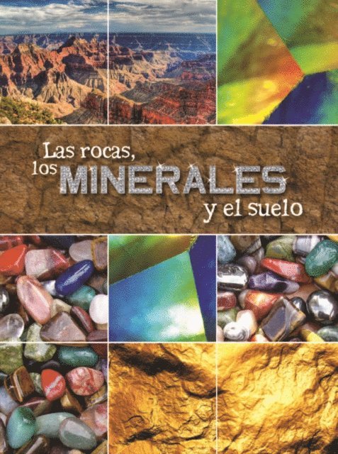 Susan Meredith - Las rocas, los minerales y el suelo, E-bok