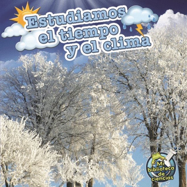 Conrad J. Storad - Estudiamos el tiempo y el clima, E-bok. Tillgänglighet: Lägg i varukorg