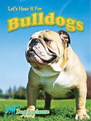 Piper Welsh - Let's Hear It For Bulldogs, Häftad. Tillgänglighet: Tillfälligt slut