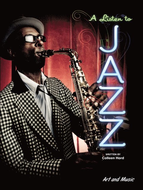 Colleen Hord - Listen To Jazz, E-bok