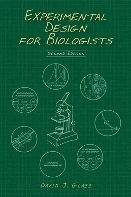 David J Glass - Experimental Design for Biologists, Second Edition, Inbunden. Tillgänglighet: Lägg i varukorg