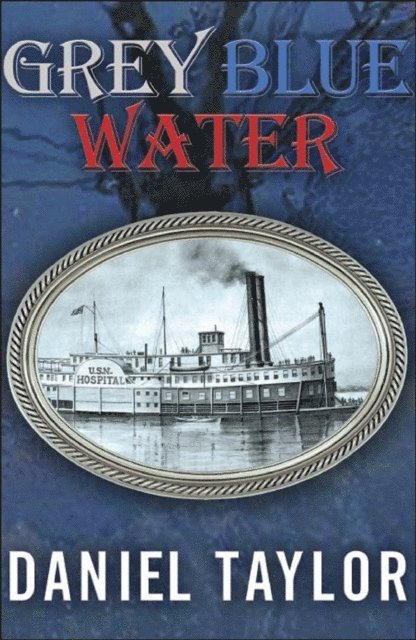Daniel Taylor - Grey Blue Water, E-bok