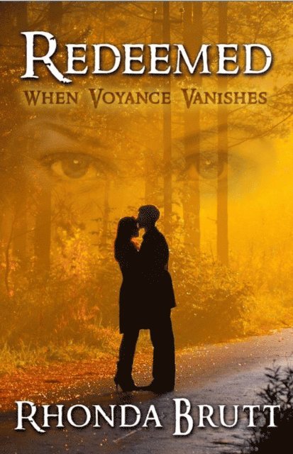 Rhonda Brutt - Redeemed &quote;When Voyance Vanishes&quote;, E-bok