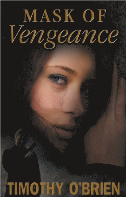 Timothy OBrien - Mask of Vengeance, E-bok