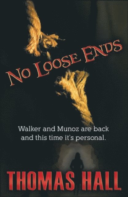 Thomas Hall - No Loose Ends, E-bok