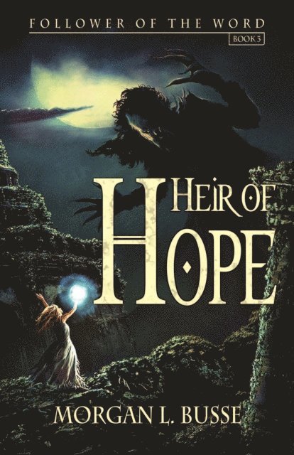 Morgan L. Busse - Heir of Hope, E-bok