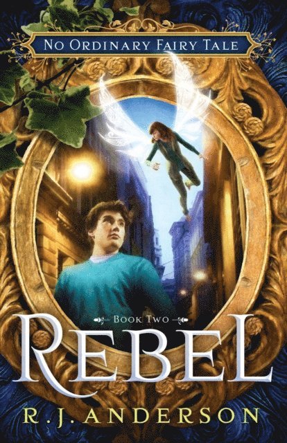 R. J. Anderson - Rebel, E-bok
