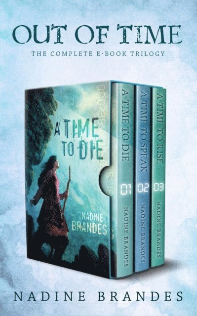 Nadine Brandes - Out of Time: The Complete Trilogy, E-bok