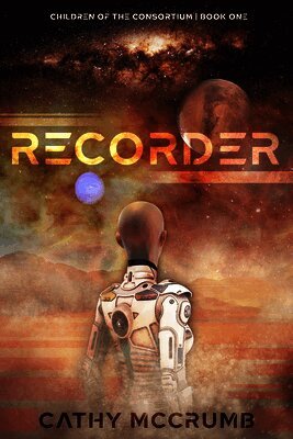 Cathy McCrumb - Recorder: Volume 1, Inbunden