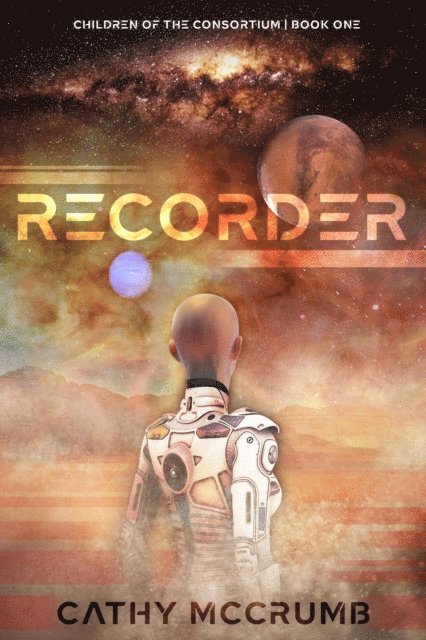 Cathy McCrumb - Recorder, E-bok