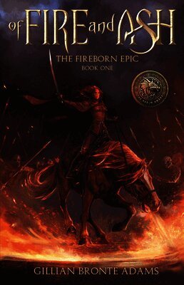 Gillian Bronte Adams - Of Fire and Ash: Volume 1, Inbunden