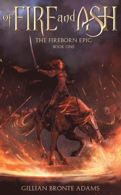 Gillian Bronte Adams - Of Fire and Ash, E-bok