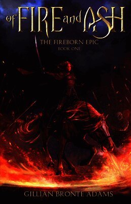 Gillian Bronte Adams - Of Fire and Ash: Volume 1, Häftad
