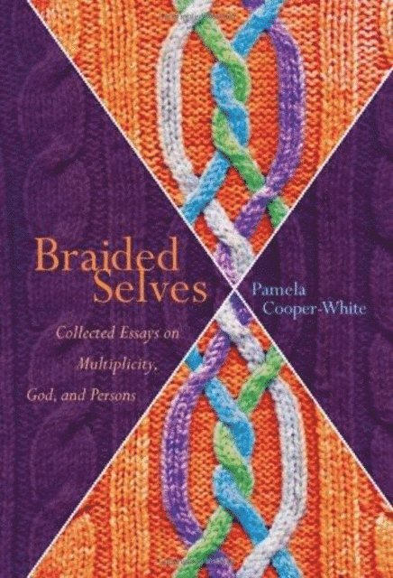 Pamela Cooper-White - Braided Selves, E-bok