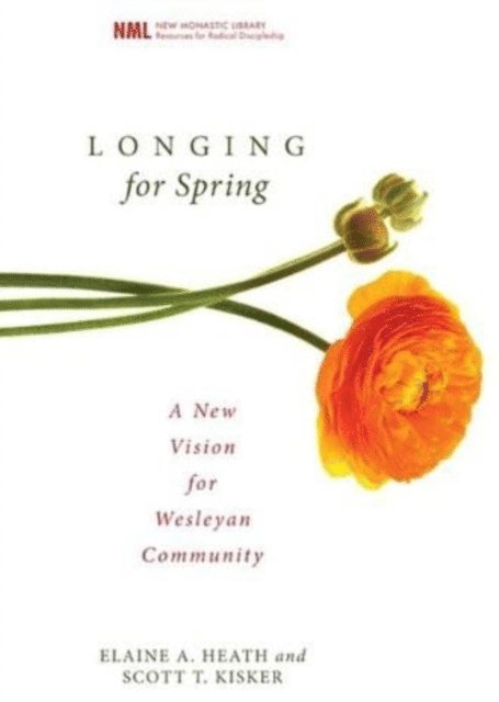 Scott Kisker, Elaine A. Heath - Longing for Spring, E-bok