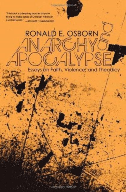Ronald E. Osborn - Anarchy and Apocalypse, E-bok
