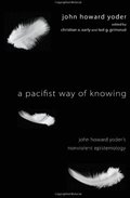 Pacifist Way of Knowing