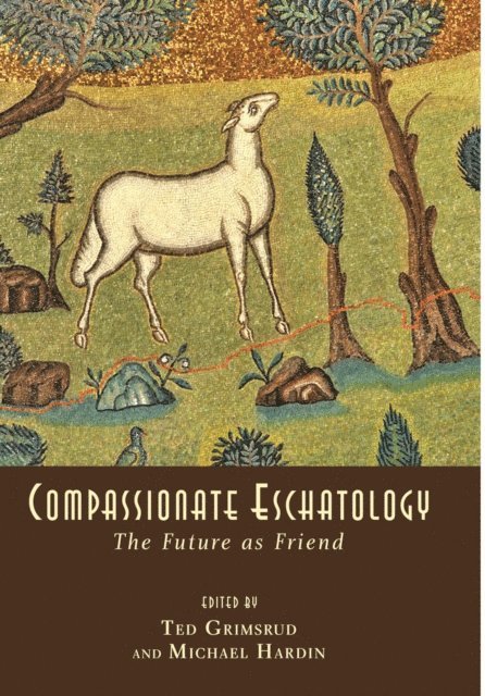 Michael Hardin, Ted Grimsrud - Compassionate Eschatology, E-bok