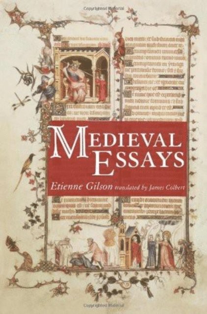 Etienne Gilson - Medieval Essays, E-bok