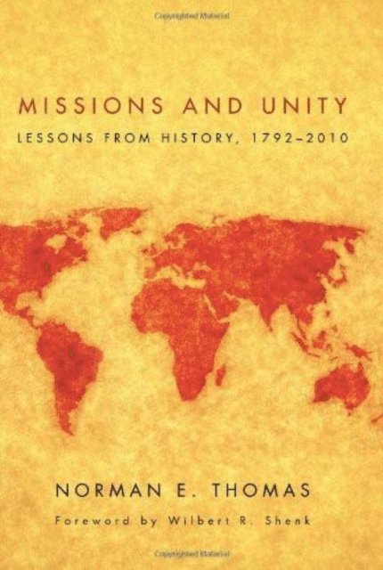 Norman E. Thomas - Missions and Unity, E-bok. Tillgänglighet: Lägg i varukorg