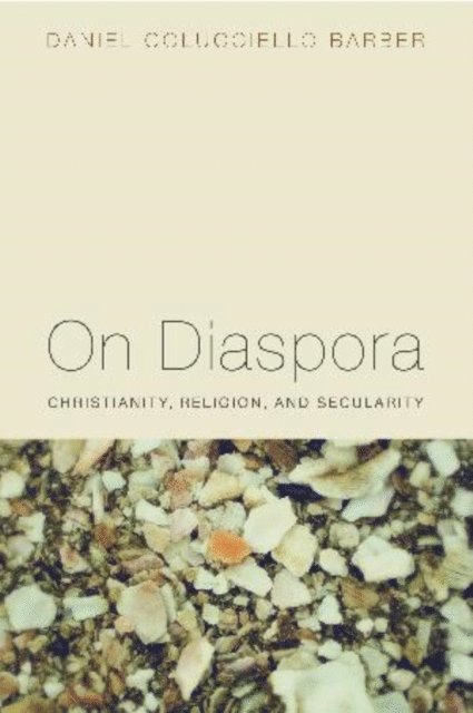 Daniel Colucciello Barber - On Diaspora, E-bok