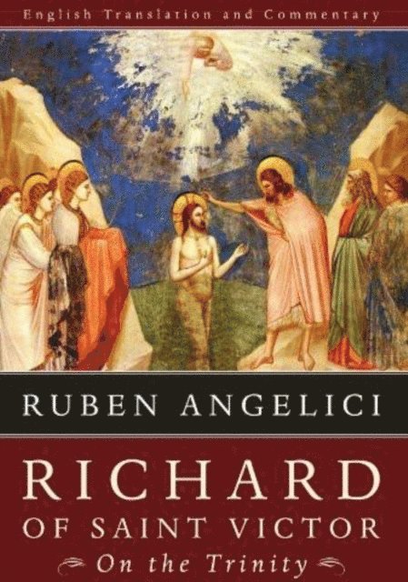 Ruben Angelici - Richard of Saint Victor, On the Trinity, E-bok