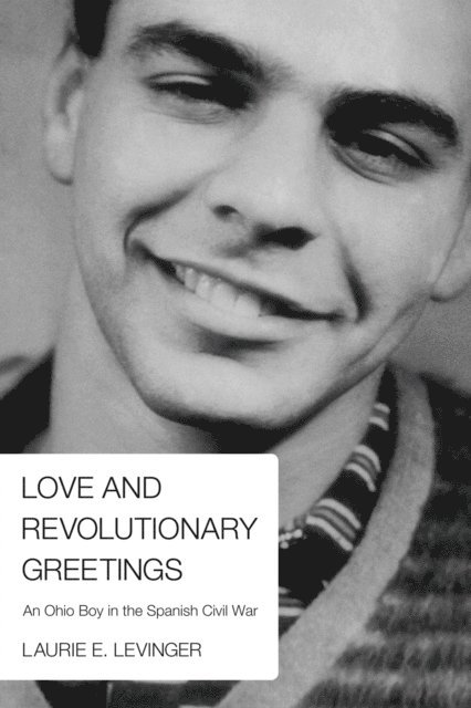 Laurie E. Levinger - Love and Revolutionary Greetings, E-bok
